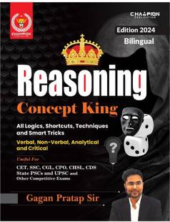 Reasoning Concept King - Verbal, Non-Verbal, Analytical And Critical - All Logics, Shortcuts, Techniques And Smart Tricks 2024 Edition | Bilingual | Gagan Pratap Sir | Champion Publication