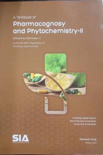 A Textbook Of Pharmacognosy And Phytochemistry - II, B.Pharmacy (Semester-V) (As Per The Revised (2016-17) Regulations Of The (PCI) Pharmacy Council Of India) Latest 2019 Edition 