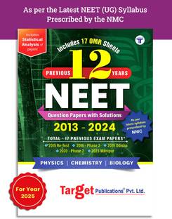 NEET 2025 Previous 12 Years Solved Papers With Solutions | Includes 17 OMR Sheets | Topicwise Analysis, Smart Key To Crack Questions | As Per Latest Syllabus Prescribed By NMC