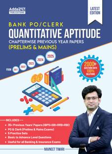 Bank PO & Clerk Quantitative Aptitude Chapterwise Previous Year Papers (Prelims & Mains) Book By Navneet Tiwari For IBPS|SBI|RBI|RRB|SEBI|NABARD Exams (English Printed Edition) By Adda 247 Publication
