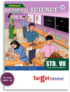 Std 7 Perfect Notes General Science Book | English And Semi English Medium | Maharashtra State Board | Includes Textual Question Answers, Activity Based Questions, Topicwise Summary And Chapterwise Assessment | Based On Std 7th New Syllabus