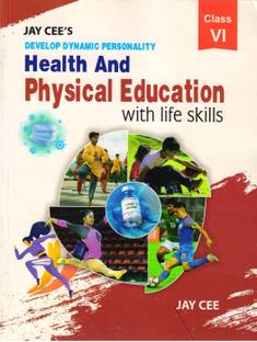 Jay Cee's Health And Physical Education Class - 6
(With Life Skills)