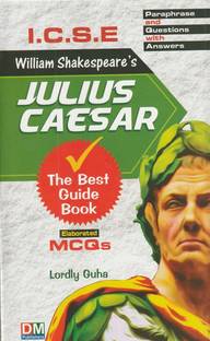 Icse Julius Caesar Guide Class-9&10