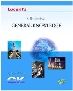 Lucent's Objective Gk Original Book || All In One Examination Book Objective General Knowledge ( GK ) In English For All Competitive Exams ( Lucents ) (Perfect Paperback, Expert Lucent Team)
