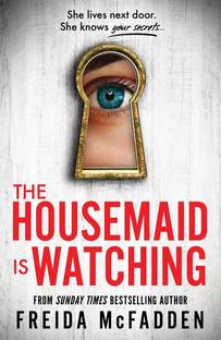 The Housemaid Is Watching (English Book Its Home Story , Paperback, McFadden Freida)