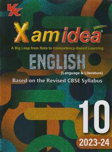 Cbse Xam Idea English Language And Literature Class 10 Based On The Revised Cbse Syllabus 2023- 24 Vk Global Publications Pvt. Ltd