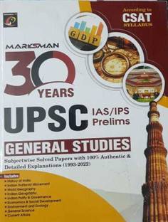 UPSC IAS/IPS Prelims General Studies 30 Years According To CSAT Syllabus Solved Paper Detailed Explanation (1993 - 2022) (Marksman) (Paperback, Marksman Publication)