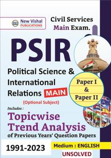 IAS Political Science And International Relations (PSIR) Mains Topicwise Unsolved Previous Years Question Papers (1991-2023)