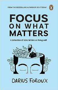 Focus On What Matters (Paperback, Darius Foroux)