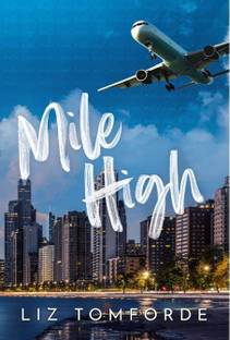 Mile High: Windy City Series (Book 1)