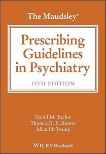 The Maudsley Prescribing Guidelines In