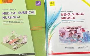 Concise Course In Medical Surgical Nursing - Part -I And Part-Ii