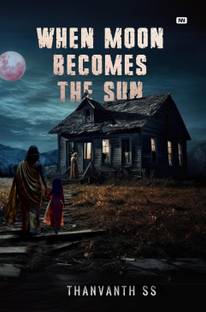 When Moon Becomes The Sun