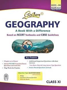 Golden Geography Class 11 : Based On NEW NCERT For 2026 Final Exams Includes Objective Type Question Bank