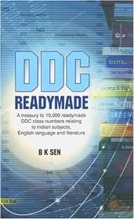 DDC Readymade: A Treasury To 15,000 Readymade DDC CLass Number Relating To Indian Subjects Hardcover – 1 January 2008