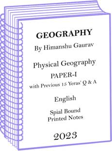 Previous 15 Years Question And Answer With Himanshu Sharma Paper-I Physcial Geography Optional Printed Notes For IAS Mains
