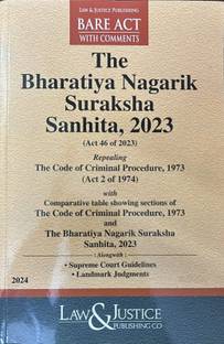 The Bharatiya Nagarik Suraksha Sanhita ,2023 ( Bare Act)2024