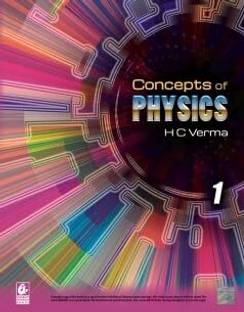 Concept Of Physics By H.C Verma Part - I Session 2024-2025 (New Latest Edition With New Updated Contents - Original Copy With Hologam Sticker)
