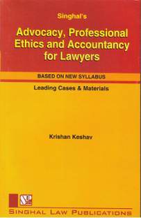 Advocasy, Professional Ethics And Ccountancy For Lawyers