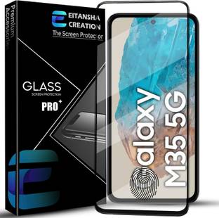 EITANSHA CREATION Edge To Edge Tempered Glass for SAMSUNG Galaxy M35 5G, Samsung Galaxy M35