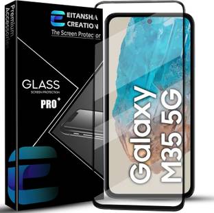EITANSHA CREATION Edge To Edge Tempered Glass for Samsung Galaxy M35 5G, Samsung Galaxy M35