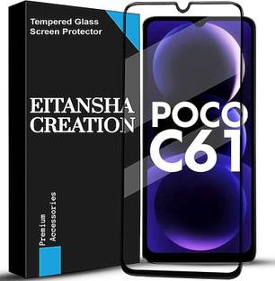 EITANSHA CREATION Edge To Edge Tempered Glass for POCO C55, POCO C61, POCO C40