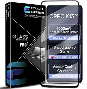 EITANSHA CREATION Edge To Edge Tempered Glass for OPPO K13