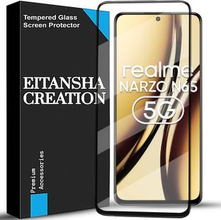 EITANSHA CREATION Edge To Edge Tempered Glass for Realme Narzo N65 5G