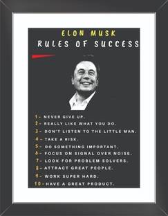 Elon Musk Success Motivational Quotes Wall Poster With Framed For Home And office Décor Print on Special I-Very Paper (Size 13.5 Inch X 10.5 Inch, Synthetic Wood Framed) Photographic Paper