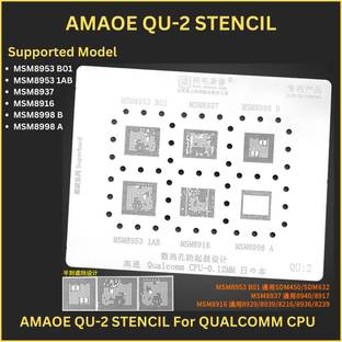 AKT AMAOE QU-2 STENCIL For QUALCOMM CPU MSM8953 B01, MSM8953 1AB, MSM8937, MSM8916, MSM8998 B, MSM8998 A Bga Reballing Stencil For Xiaomi Huawei Oppo Vivo Mtk Qualcomm Sm8350 Sdm888 Cpu Stencil