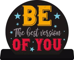 Indianara Motivational Quote table top cutout Decorative Showpiece  -  19 cm