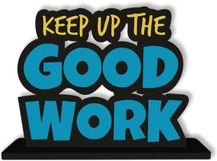 APS Art Plus Store Keep Up The Good Work Showpiece For Home, Office Decor, Living Room Decorative Showpiece  -  11.43 cm
