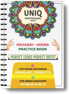 UNIQ DESIGNER Step-by-Step Mahendi Designs and Techniques Comprehensive Guide with Practice Sketch Pad