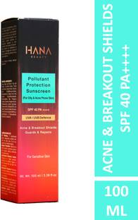 Hana Beauty Sunscreen - SPF 40 PA++++ Pollutant Protection Sunscreen (For Oily & Acne Prone Skin)