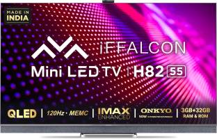 Add to Compare iFFALCON by TCL H82 139 cm (55 inch) QLED Ultra HD (4K) Smart Android TV With Android 11 (Graphite Gre... 4.26 Ratings & 1 Reviews Operating System: Android Ultra HD (4K) 3840 x 2160 Pixels 1 Year Warranty on Product ₹69,999 ₹1,79,990 61% off Free delivery by Tomorrow Hot Deal Bank Offer