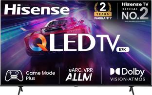 Coming Soon Add to Compare Hisense E7K 126 cm (50 inch) QLED Ultra HD (4K) Smart VIDAA TV With Dolby Vision and Atmos Operating System: VIDAA Ultra HD (4K) 3840 × 2160 Pixels Launch Year: 2023 3 Years Comprehensive Warranty between 1st October and 15th November 2023, 2 Years Comprehensive Warranty after 15th November 2023. ₹59,999