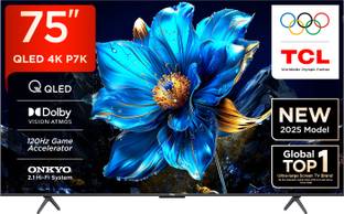 TCL P7K 189 cm (75 inch) QLED Ultra HD (4K) Smart Google TV 2025 Edition with Dolby Vision- Atmos 35W | ONKYO 2.1ch with Subwoofer| Game Master