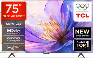 TCL T89C 189 cm (75 inch) QLED Ultra HD (4K) Smart Google TV 2025 Edition with HVA Panel | Dolby Vision- Atmos, 35W ONKYO 2.1 Hi-Fi System | 144 Hz VRR | MEMC 120 Hz