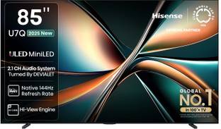 Hisense 85U7Q 216 cm (85 inch) Ultra HD (4K) Mini LED Smart VIDAA TV 2025 Edition with 2.1CH Audio System Tuned by DEVALET, Native 144 Refresh Rate, Dolby Vision Atmos