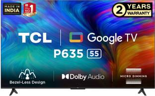 TCL 139 cm (55 inch) Ultra HD (4K) LED Smart Google TV with Dolby Audio & HDR10 (55P635)