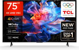 TCL V6C 189 cm (75 inch) Ultra HD (4K) LED Smart Google TV with MEMC | Dolby Vision-Atmos | HVA Panel ...