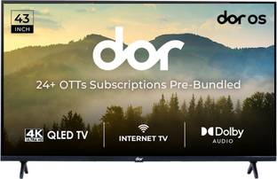 Dor 109 cm (43 inch) QLED Ultra HD (4K) Smart Dor OS TV with 24+ OTT Apps including Prime Video / JioHotstar / Zee5 & more, 300+ TV Channels, Dolby Audio