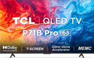 TCL P71B Pro 164 cm (65 inch) QLED Ultra HD (4K) Smart Google TV