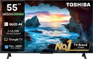 TOSHIBA 139 cm (55 inch) QLED Ultra HD (4K) Smart Google TV with Full Array Local Dimming, 49W Power Bass Woofer and HSR 120
