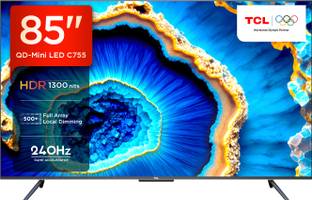 TCL C755 215 cm (85 inch) Ultra HD (4K) Mini LED Smart Google TV with 144Hz VRR and IMAX Enhanced