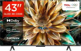 TCL C69B 108 cm (43 inch) QLED Ultra HD (4K) Smart Google TV with 30W Dolby Atmos