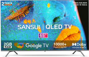 Add to Compare Sansui 165 cm (65 inch) QLED Ultra HD (4K) Smart Google TV Dolby Vision and Dolby Atmos, Black 4.2233 Ratings & 39 Reviews Operating System: Google TV Ultra HD (4K) 3840 x 2160 Pixels 1 year comprehensive warranty and 1 year additional warranty on the panel ₹56,990 ₹79,990 28% off Free delivery by Today Upto ₹11,000 Off on Exchange No Cost EMI from ₹4,750/month