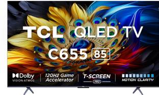 TCL 215 cm (85 inch) QLED Ultra HD (4K) Smart Google TV T-SCREEN Dolby Vision-Atmos Hands-Free Voic...