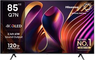 Hisense Q7N 215 cm (85 inch) QLED Ultra HD (4K) Smart VIDAA TV with 2024 Edition, Dolby Vision Atmos, 61W Sound Output, Built-in Subwoofer Full Array Local Dimming