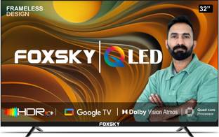 Foxsky 80 cm (32 inch) QLED HD Ready Smart Google TV with Dolby Audio ( 2024)